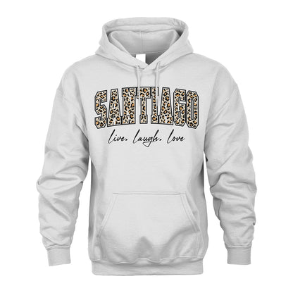 Live Laugh Love Custom Name With Leopard Pattern Shirt SANTIAGO M1-13
