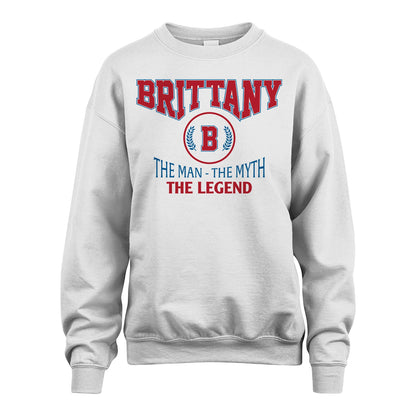 The Man The Myth The Legend Jet Style Shirt BRITTANY M1-9