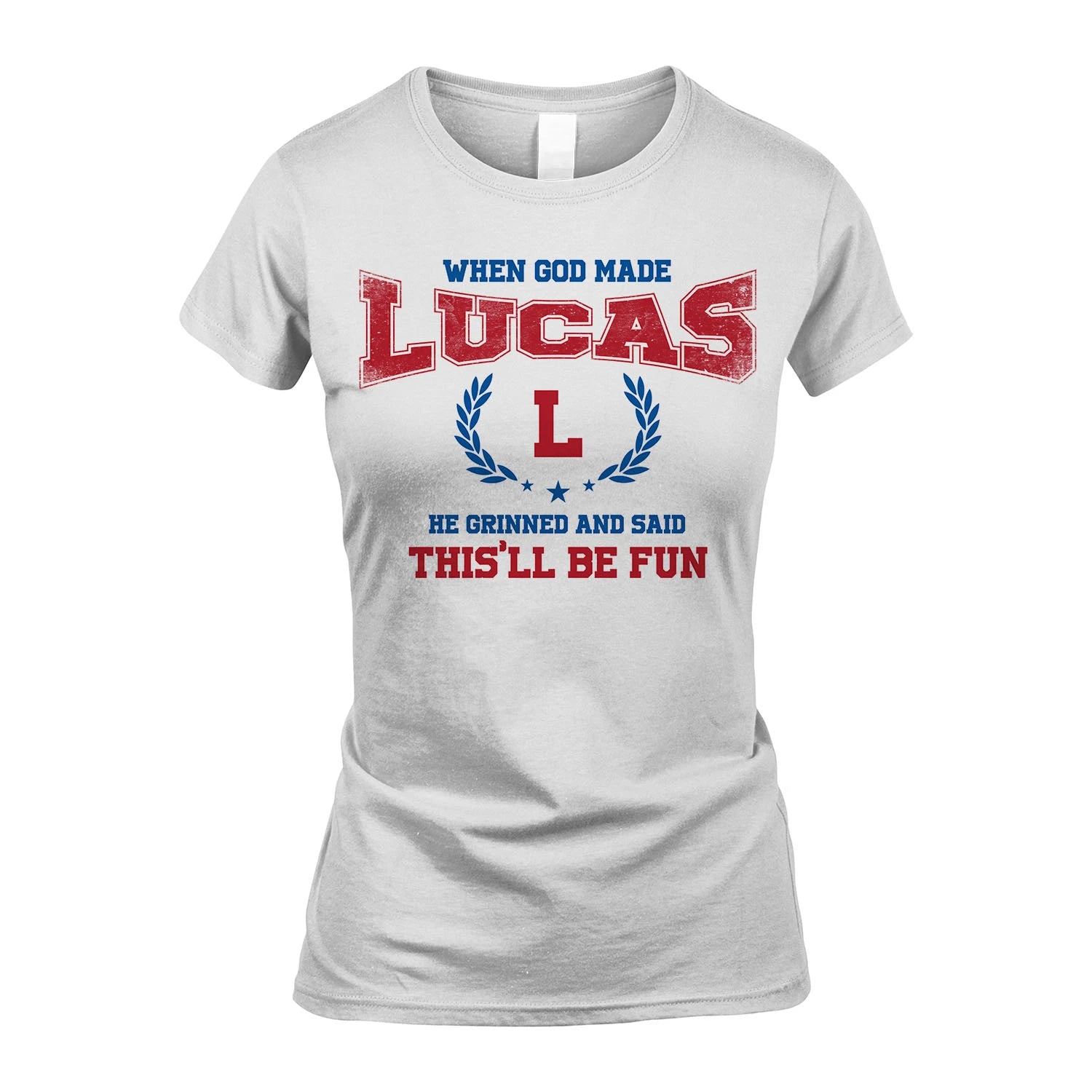 When God Made He Grinned And Said This'll Be Fun Shirt LUCAS M1-12