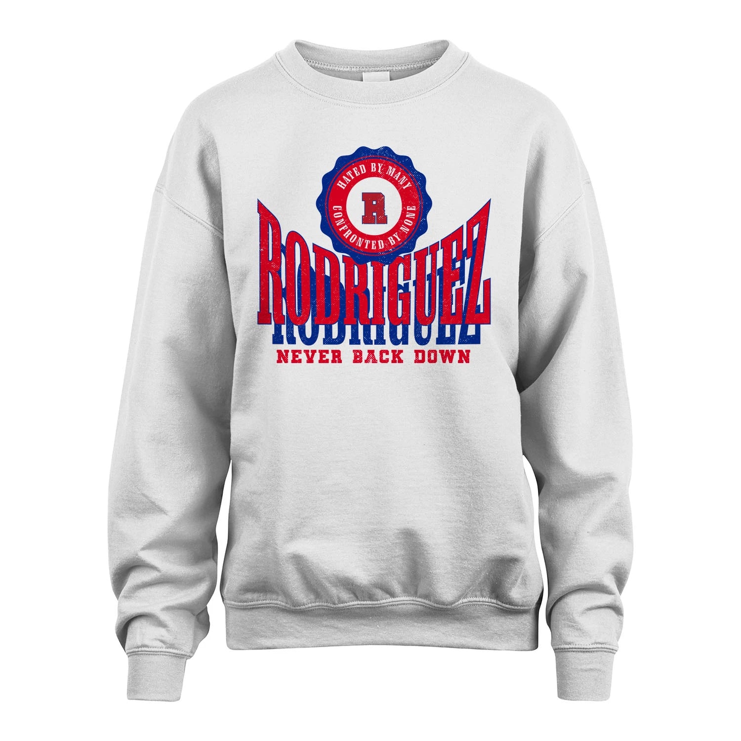Your Name Never Back Down Shirt RODRIGUEZ M1-33