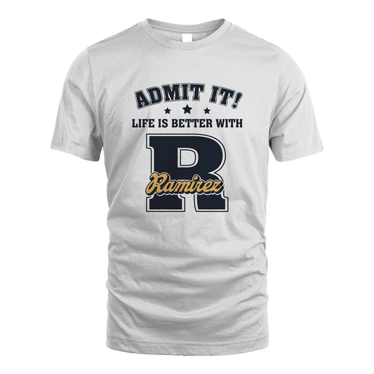 Life Is Better With Your Name Shirt RAMIREZ M1-17