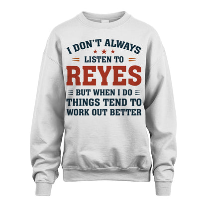 I Don't Always Listen To... REYES M1-2