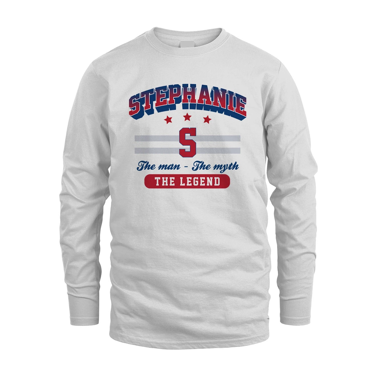 The Man The Myth The Legend With Your Name Shirt STEPHANIE M1-35