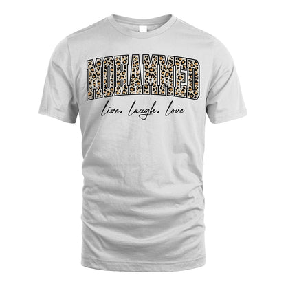 Live Laugh Love Custom Name With Leopard Pattern Shirt MOHAMMED M1-13