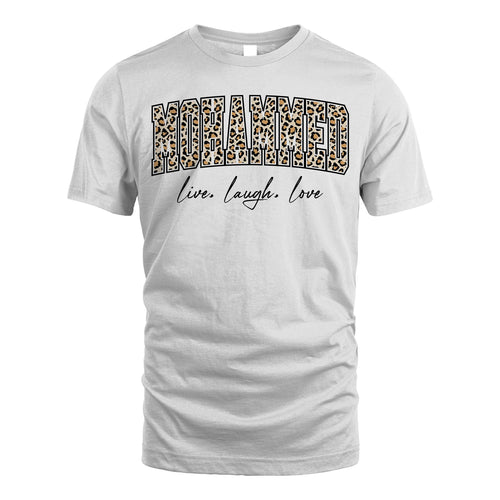 Live Laugh Love Custom Name With Leopard Pattern Shirt MOHAMMED M1-13