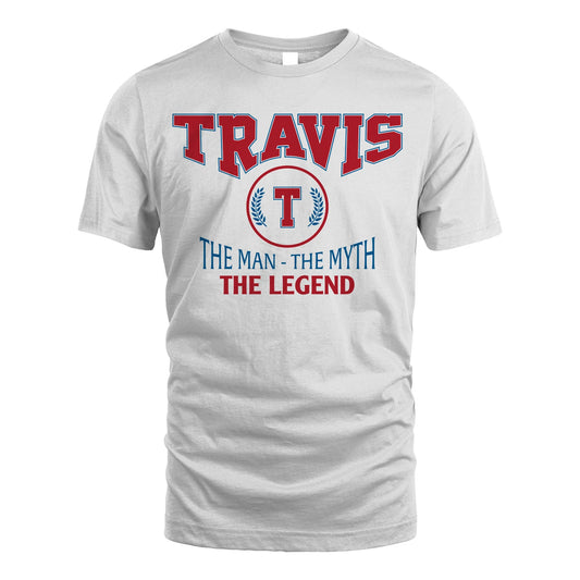 The Man The Myth The Legend Jet Style Shirt TRAVIS M1-9