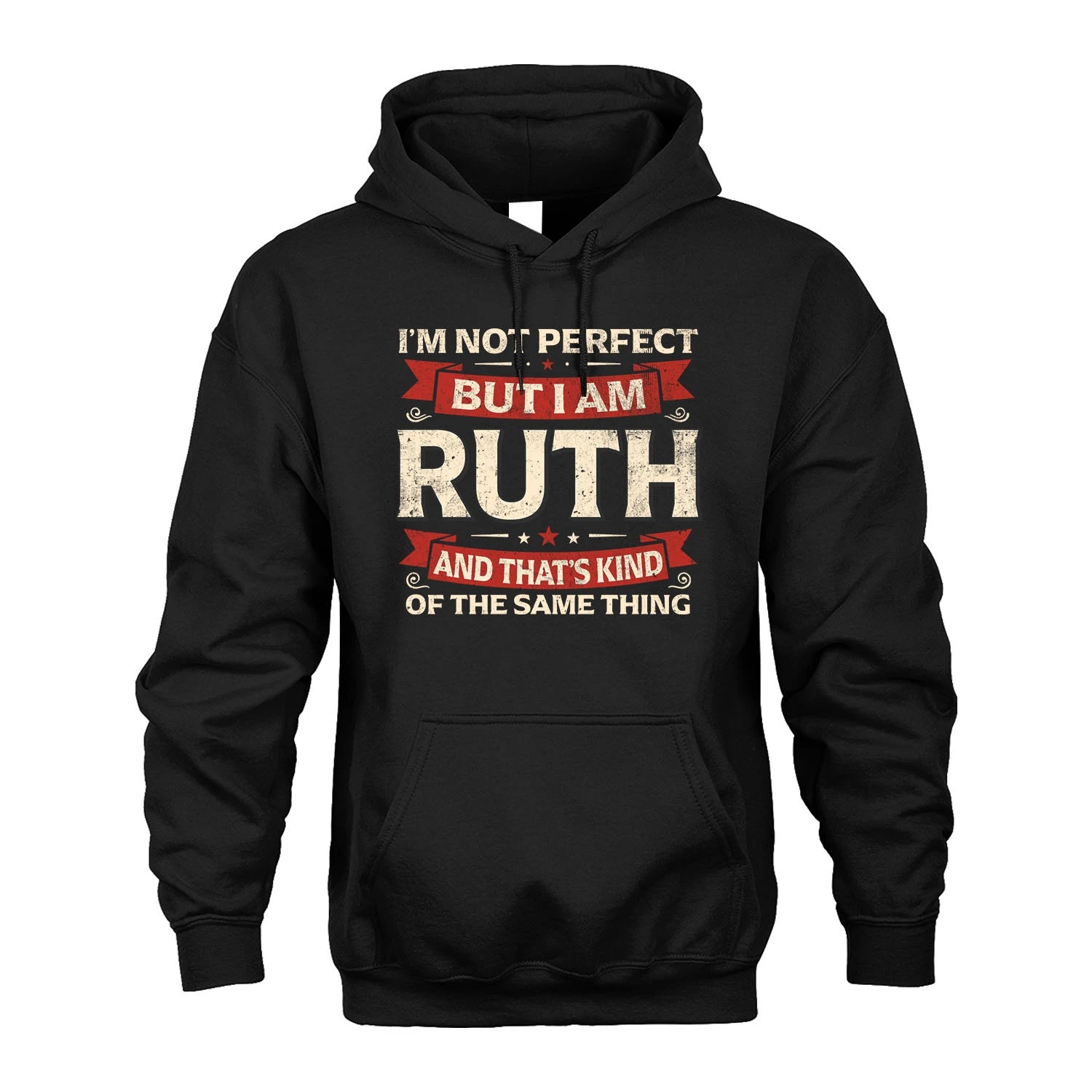 RUTH 13K1-566 I'm Not Perfect But I Am...