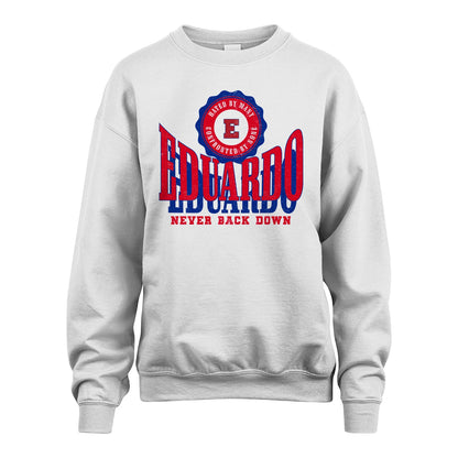 Your Name Never Back Down Shirt EDUARDO M1-33
