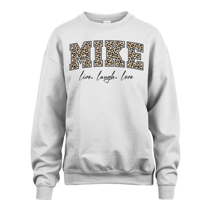 Live Laugh Love Custom Name With Leopard Pattern Shirt MIKE M1-13