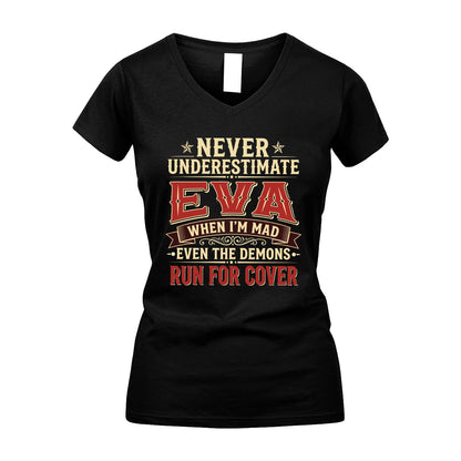 Never Underestimate When I'm Mad Shirt EVA M1-4
