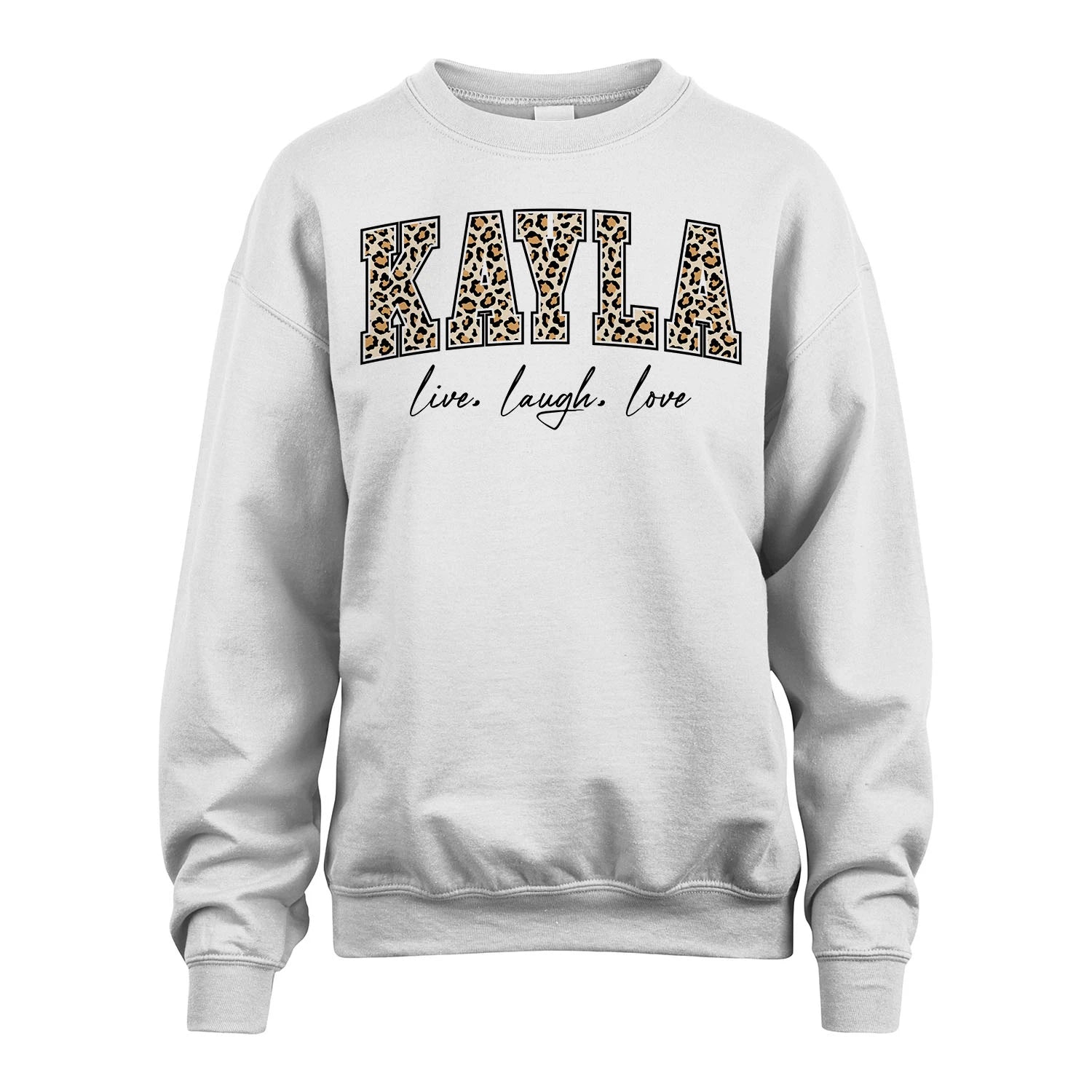 Live Laugh Love Custom Name With Leopard Pattern Shirt KAYLA M1-13