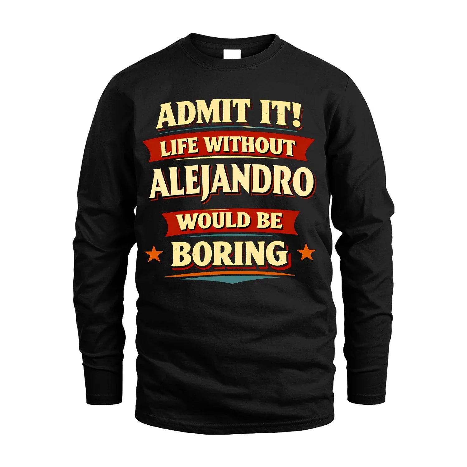 ALEJANDRO 13K1-503 Admit It Life Without...