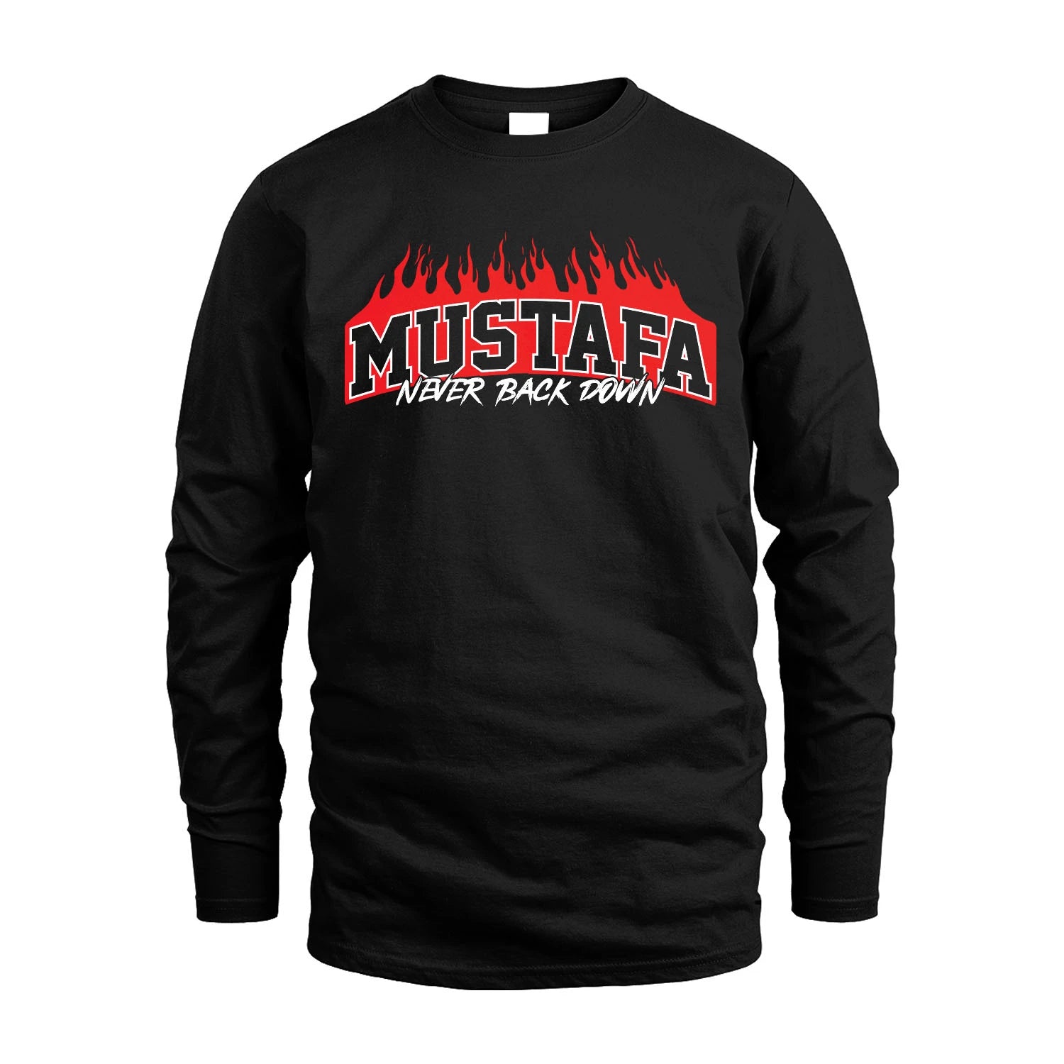 Never Back Down Your Name With Fire Shirt MUSTAFA M1-37