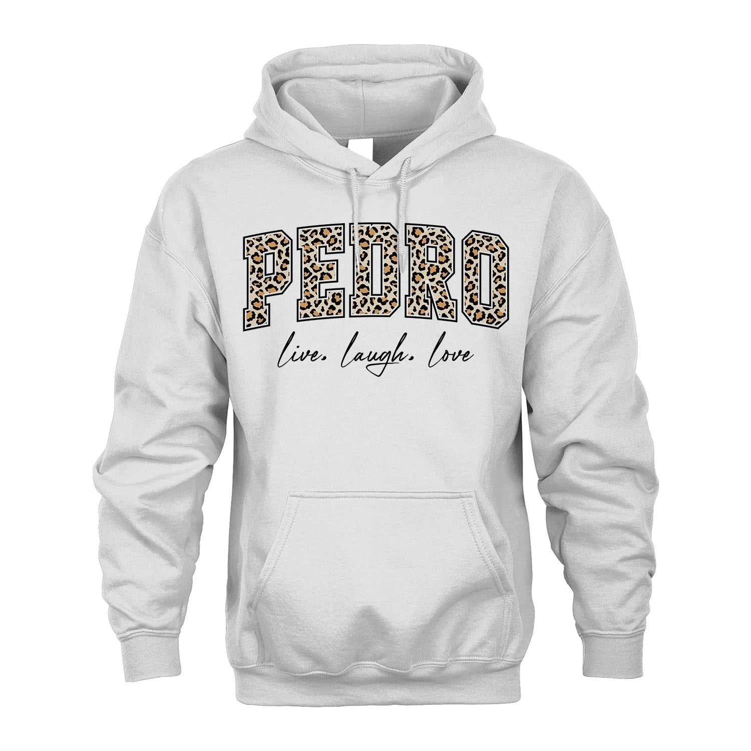 Live Laugh Love Custom Name With Leopard Pattern Shirt PEDRO M1-13