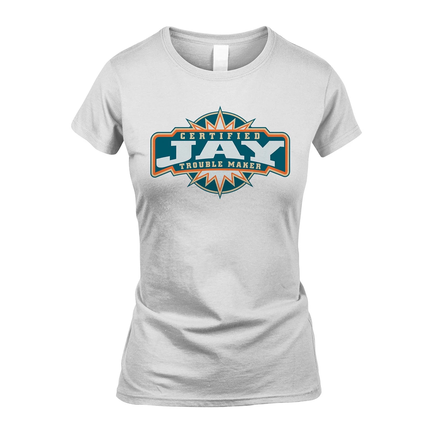 Certified Your Name Trouble Maker Shirt JAY M1-36