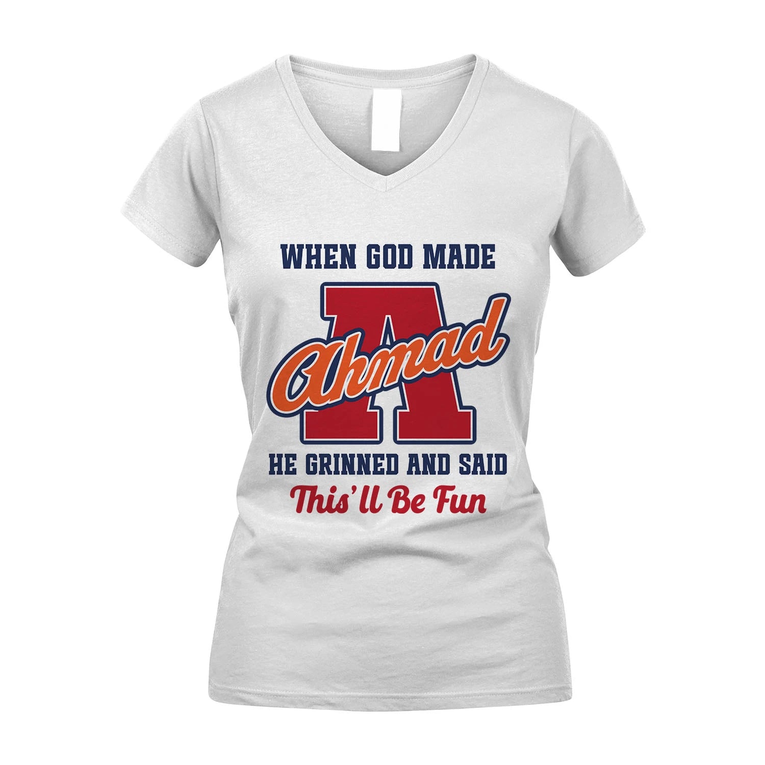 God Made Your Name Custom Shirt AHMAD M1-16