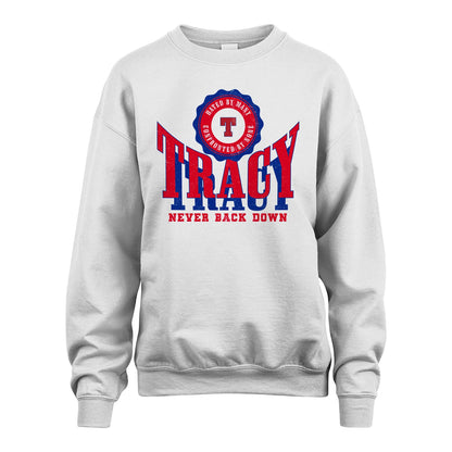 Your Name Never Back Down Shirt TRACY M1-33