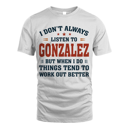 I Don't Always Listen To... GONZALEZ M1-2