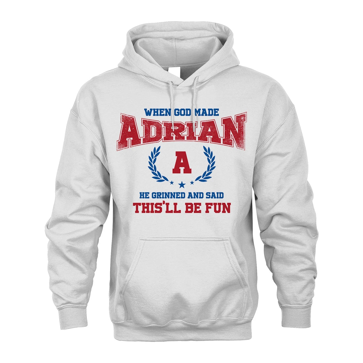 When God Made He Grinned And Said This'll Be Fun Shirt ADRIAN M1-12