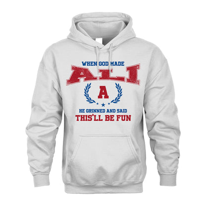 When God Made He Grinned And Said This'll Be Fun Shirt ALI M1-12
