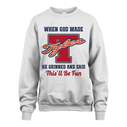 God Made Your Name Custom Shirt TYLER M1-16