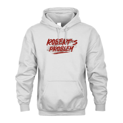 Someone's Problem Funny Shirt ROBERT M1-5
