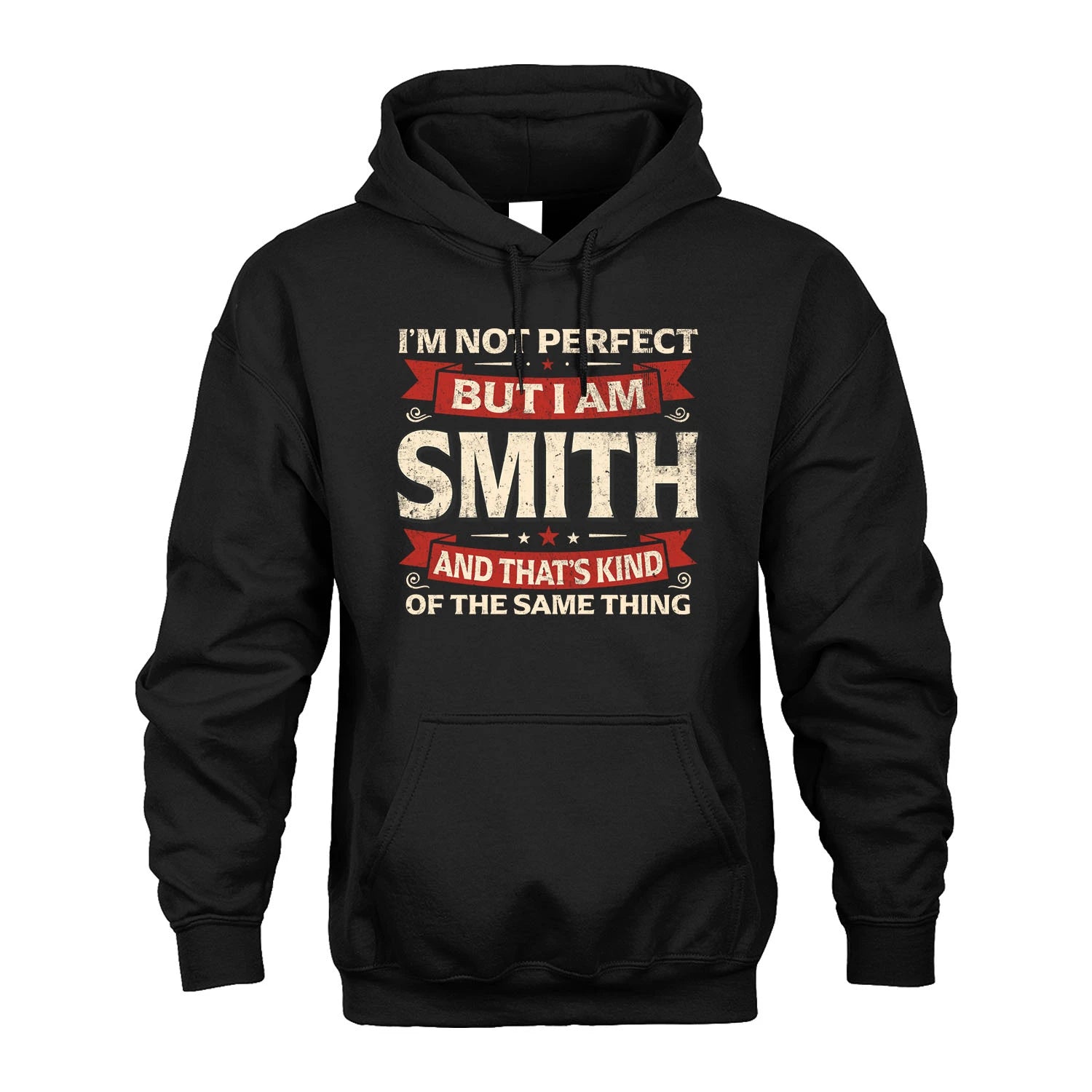 SMITH 13K1-566 I'm Not Perfect But I Am...