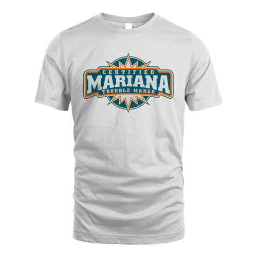 Certified Your Name Trouble Maker Shirt MARIANA M1-36