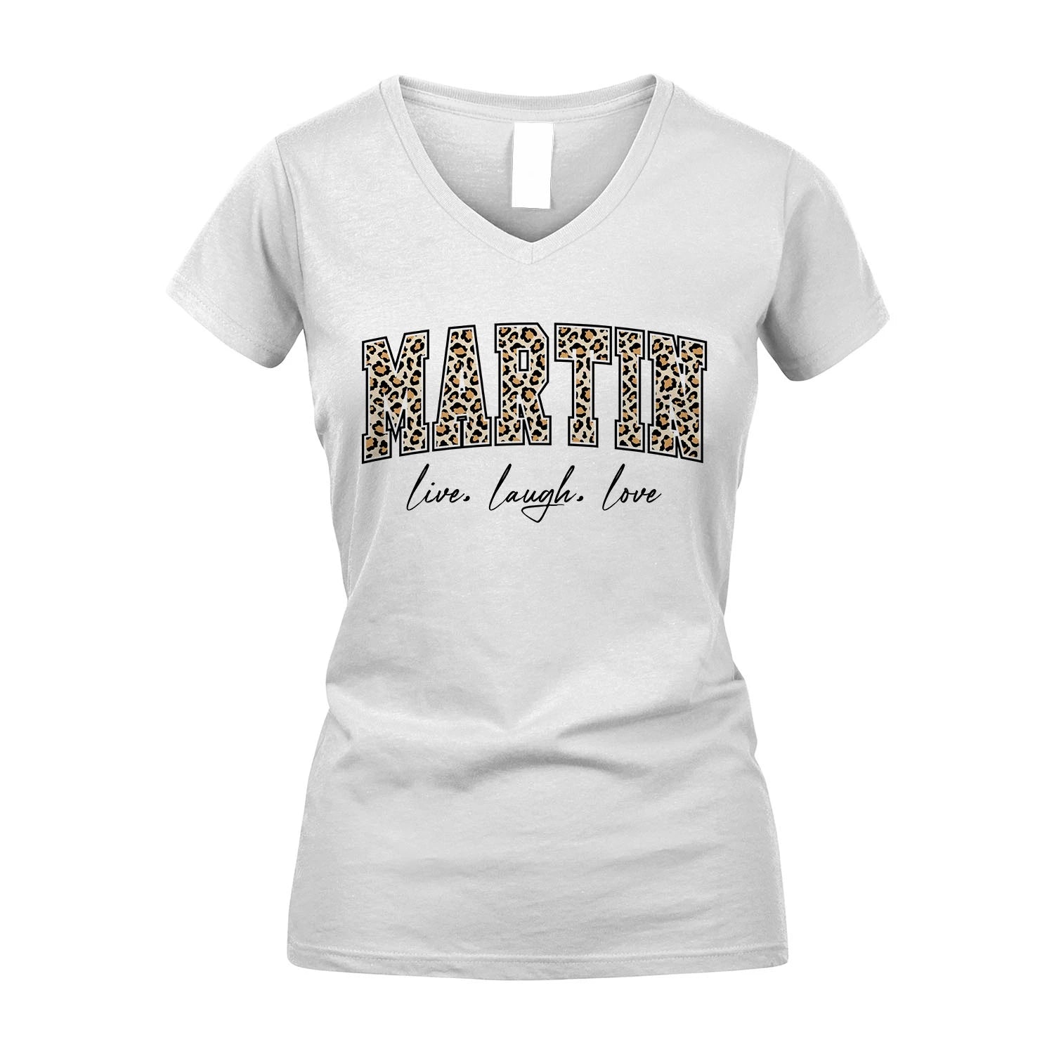 Live Laugh Love Custom Name With Leopard Pattern Shirt MARTIN M1-13