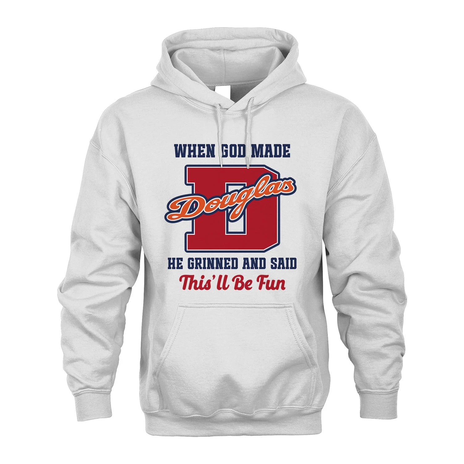 God Made Your Name Custom Shirt DOUGLAS M1-16