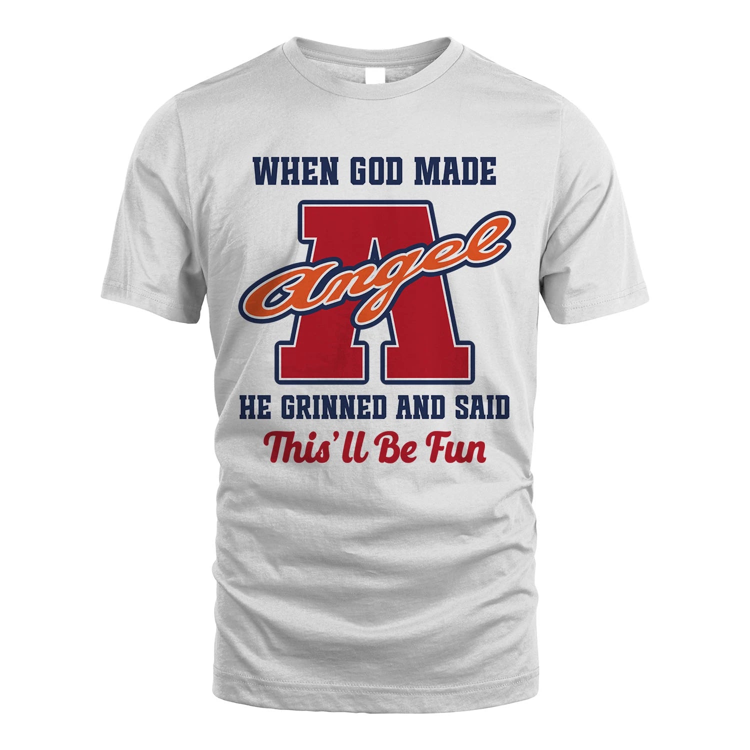 God Made Your Name Custom Shirt ANGEL M1-16