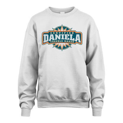 Certified Your Name Trouble Maker Shirt DANIELA M1-36