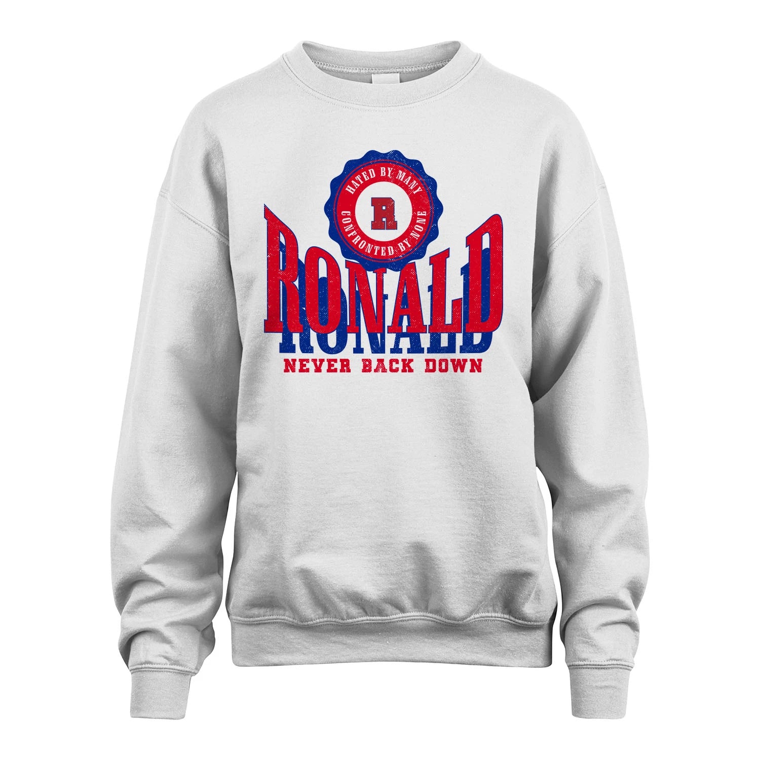 Your Name Never Back Down Shirt RONALD M1-33