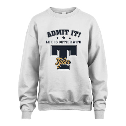 Life Is Better With Your Name Shirt TYLER M1-17