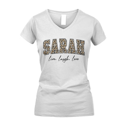 Live Laugh Love Custom Name With Leopard Pattern Shirt SARAH M1-13