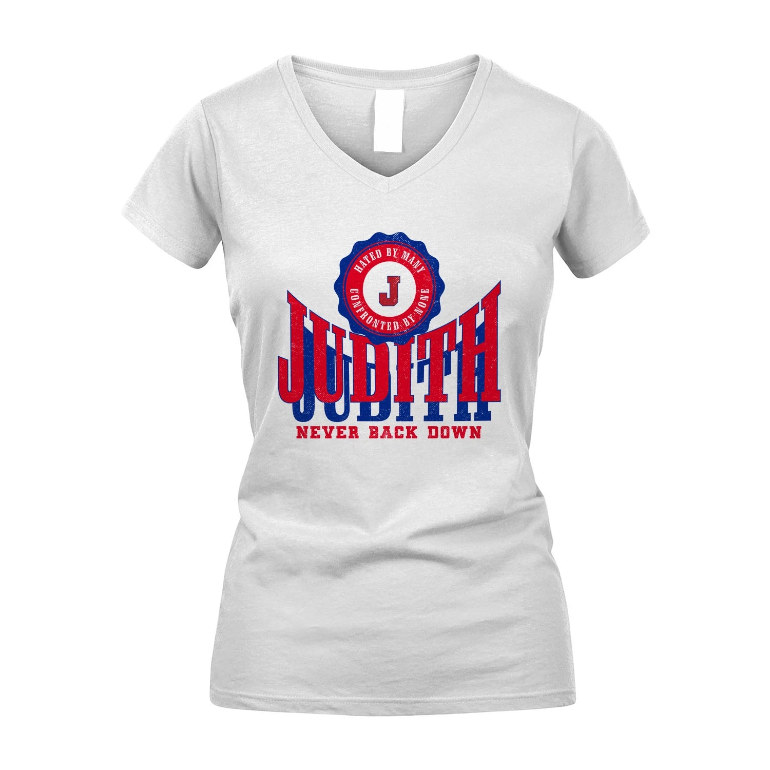 Your Name Never Back Down Shirt JUDITH M1-33