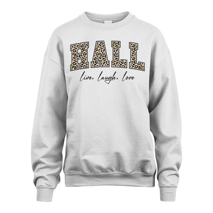 Live Laugh Love Custom Name With Leopard Pattern Shirt HALL M1-13