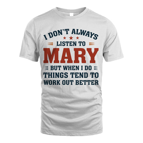 I Don't Always Listen To... MARY M1-2