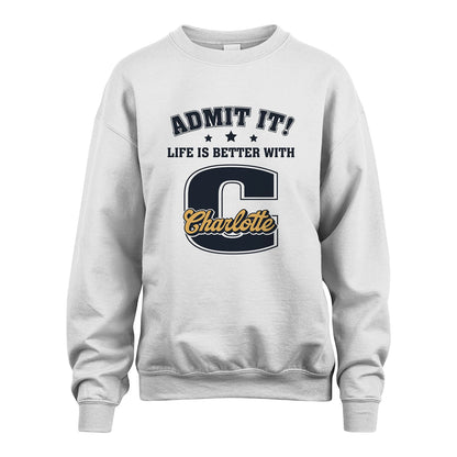 Life Is Better With Your Name Shirt CHARLOTTE M1-17