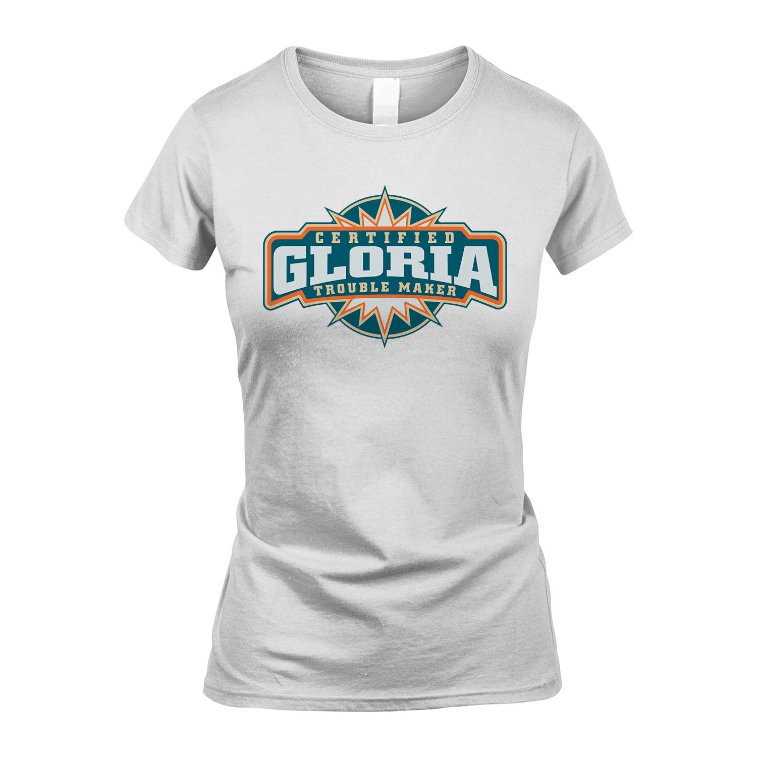 Certified Your Name Trouble Maker Shirt GLORIA M1-36