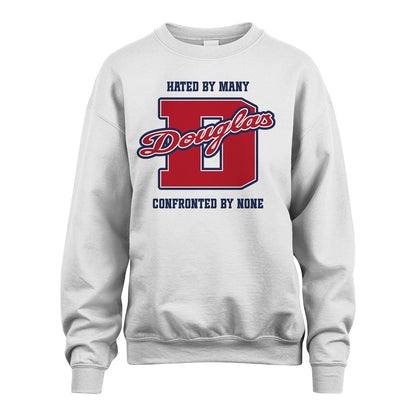 Hated By Many Confronted By None Personalized Name Shirt DOUGLAS M1-8
