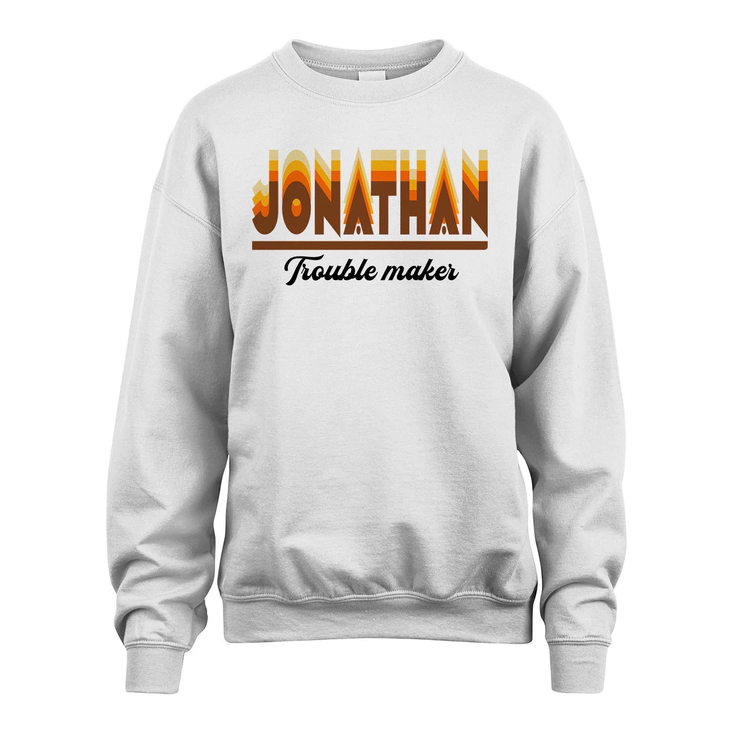 Your Name Trouble Maker Funny Shirt JONATHAN M1-34