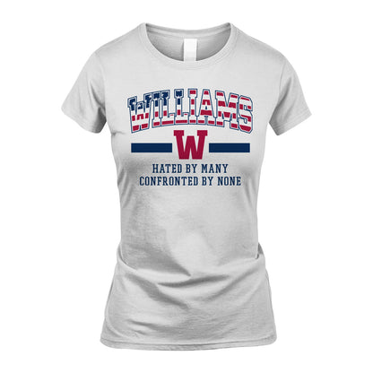 Hated By Many Confronted By None America Shirt WILLIAMS M1-10
