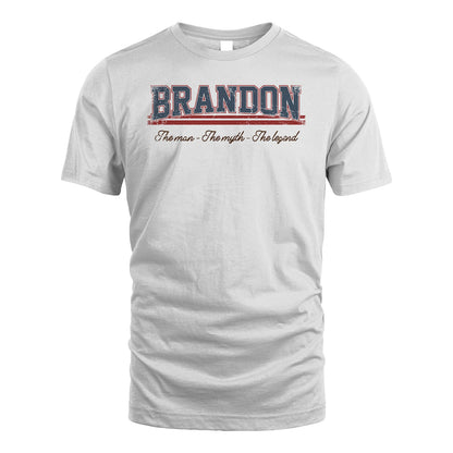 The Man The Myth The Legend Vintage Shirt BRANDON M1-6