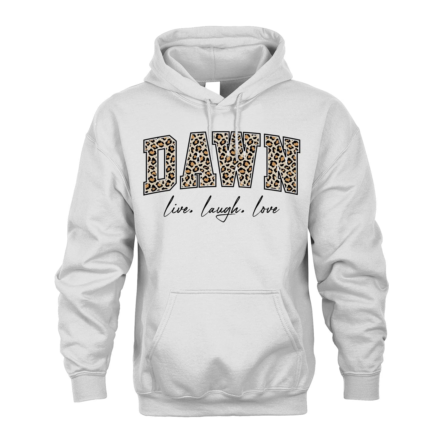 Live Laugh Love Custom Name With Leopard Pattern Shirt DAWN M1-13
