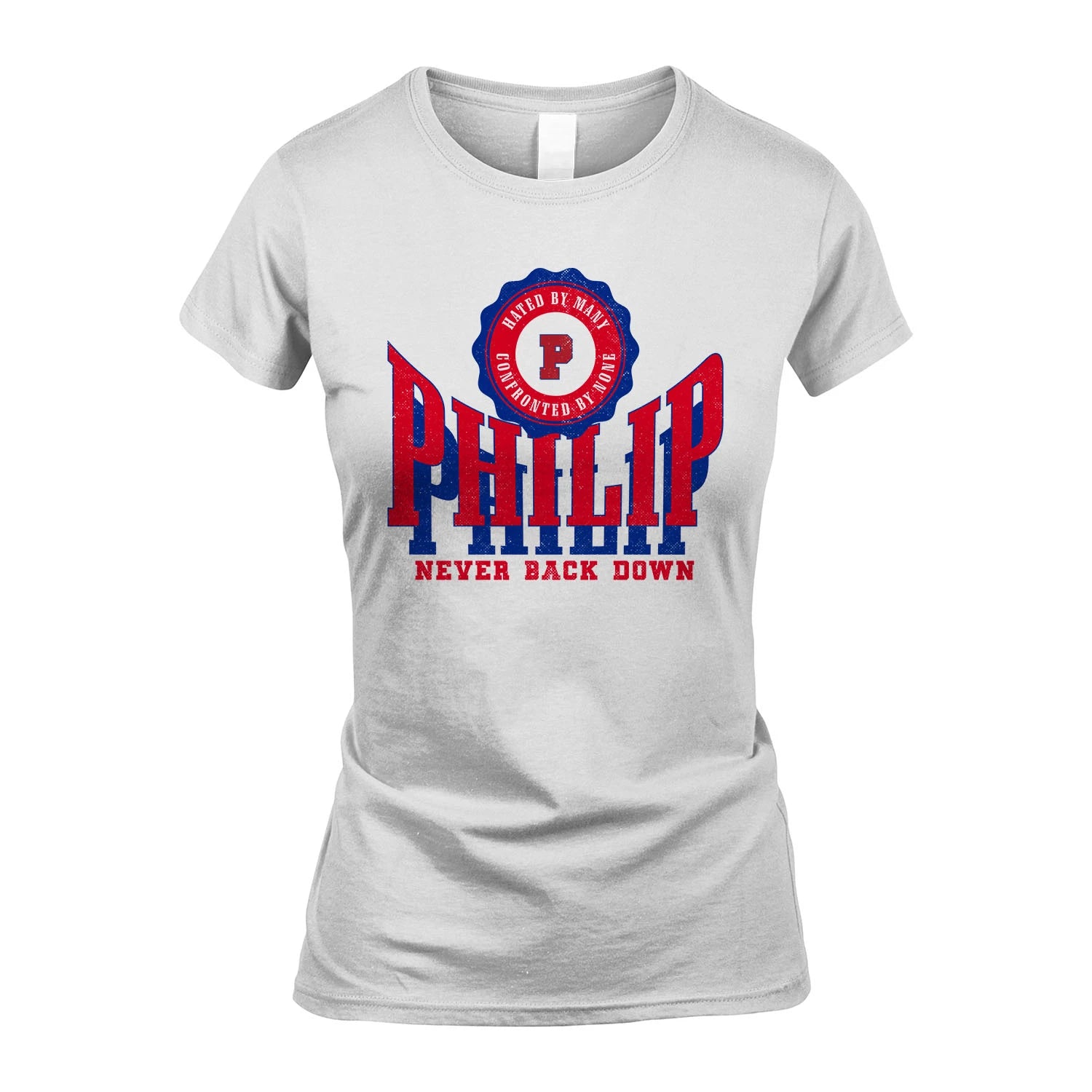 Your Name Never Back Down Shirt PHILIP M1-33