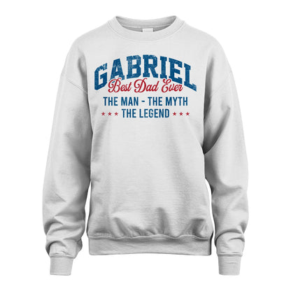Best Dad Ever The Man The Myth The Legend GABRIEL M1-7