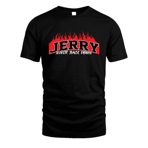 Never Back Down Your Name With Fire Shirt JERRY M1-37