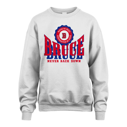 Your Name Never Back Down Shirt BRUCE M1-33