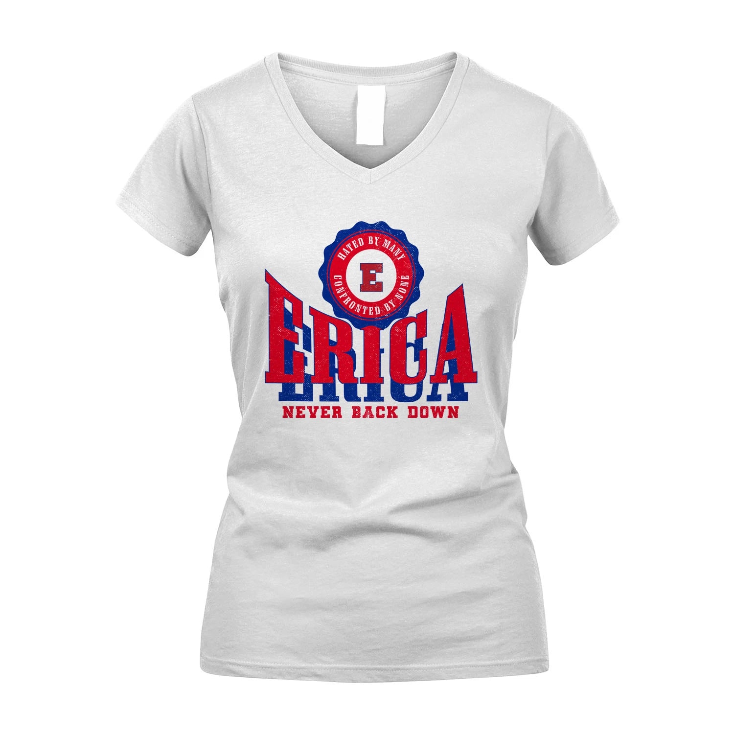 Your Name Never Back Down Shirt ERICA M1-33